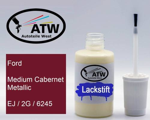 Ford, Medium Cabernet Metallic, EJ / 2G / 6245: 20ml Lackstift, von ATW Autoteile West.